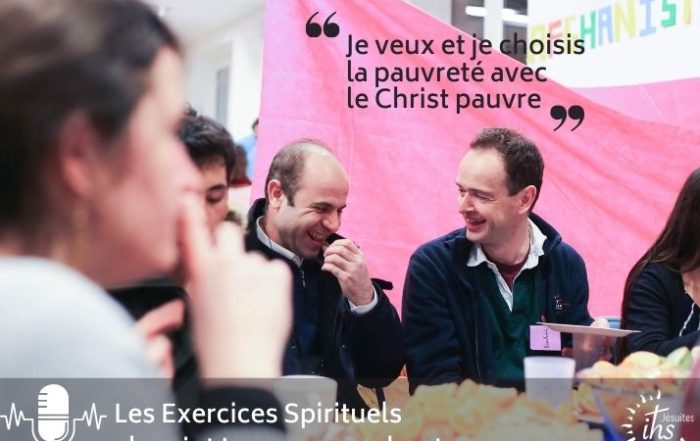 je veux et je choisis la pauvrete avec le christ pauvre - temoigange du pere antoine paumard - jrs france - podcast sur les exercices spirituels